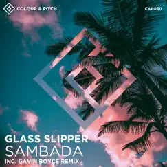 Sambada - Single by Glass Slipper album reviews, ratings, credits