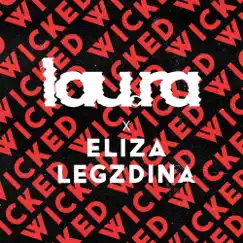 Wicked (feat. Eliza Legzdina) - Single by Lau.ra album reviews, ratings, credits