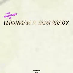 The Adventures of Moon Man & Slim Shady (Instrumental) Song Lyrics