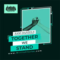 Together We Stand - Single by Sam Daniels album reviews, ratings, credits