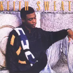 Make It Last Forever by Keith Sweat album reviews, ratings, credits