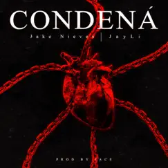 Condená (feat. Jay Li) Song Lyrics
