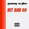 Hit & Go - Single album lyrics, reviews, download