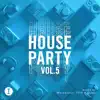Toolroom House Party, Vol. 5 (DJ Mix) album lyrics, reviews, download