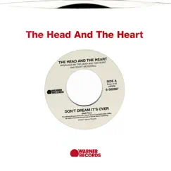 Don't Dream It's Over - Single by The Head and the Heart album reviews, ratings, credits