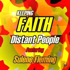 Keeping Faith - Single by Distant People & Sulene Fleming album reviews, ratings, credits