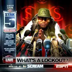 What's a Lockout by Stak5 & DJ Scream album reviews, ratings, credits