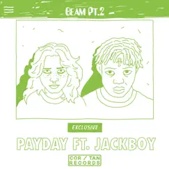 Beam, Pt. 2 (feat. Jackboy) - Single by Payday album reviews, ratings, credits