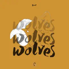 Wolves - Single by Fyah Roiall album reviews, ratings, credits