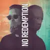 No Redemption - EP album lyrics, reviews, download