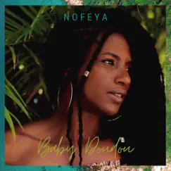 Baby Doudou - Single by Noféya album reviews, ratings, credits
