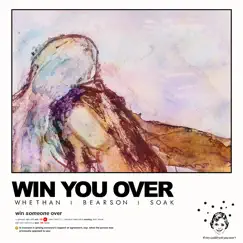 Win You Over (feat. SOAK) Song Lyrics