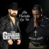 No Pierdo la Fe (feat. Julio Cruz) - Single album lyrics, reviews, download