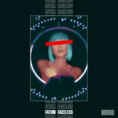 Faceless - Single by Fatum album reviews, ratings, credits