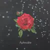 Aphrodite album lyrics, reviews, download