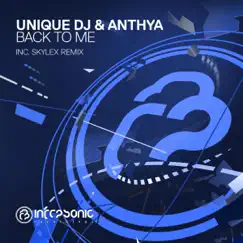 Back to Me - EP by Unique DJ & Anthya album reviews, ratings, credits