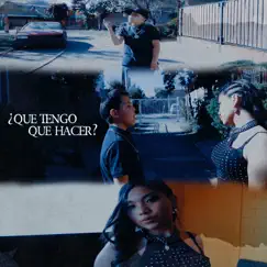 ¿Que Tengo Que Hacer? - Single by Benja El De La R album reviews, ratings, credits
