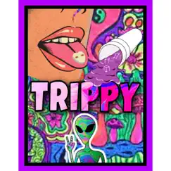 Trippy - Single by Trickk album reviews, ratings, credits
