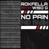 No pain No gain (feat. Wiso G) - Single album lyrics, reviews, download