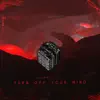 Turn Off Your Mind - Single album lyrics, reviews, download