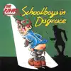 Schoolboys in Disgrace album lyrics, reviews, download