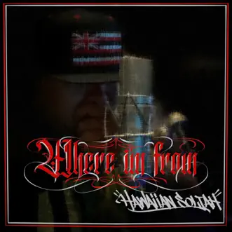 Where Im From - Single by Hawaiian Soljah album download
