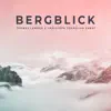 Bergblick album lyrics, reviews, download