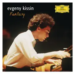 Fantasy by Evgeny Kissin album reviews, ratings, credits