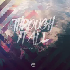 Through It All (Live) Song Lyrics