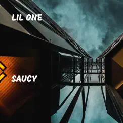 Saucy - Single by Lil One album reviews, ratings, credits