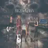 Highwayman - Single album lyrics, reviews, download