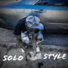 Solo Style - Single album lyrics, reviews, download