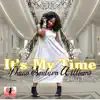 It's My Time - Single album lyrics, reviews, download