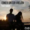 Einer unter vielen (feat. Kiara) - Single album lyrics, reviews, download