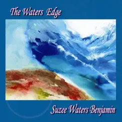 The Waters Edge by Suzee 