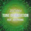 Tune of Creation (feat. JubyPhonic) - Single album lyrics, reviews, download