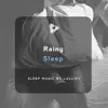 Rainy Sleep album lyrics, reviews, download