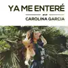 Ya Me Enteré - Single album lyrics, reviews, download