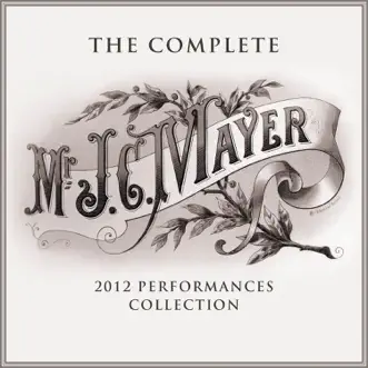 The Complete 2012 Performances Collection - EP by John Mayer album download