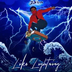 Like Lightning - Single by JSun album reviews, ratings, credits