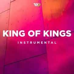 King of Kings (Instrumental) - Single by Worship Portal album reviews, ratings, credits