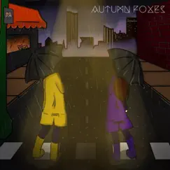 It's Raining Again - Single by Autumn Foxes album reviews, ratings, credits