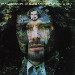 His Band and the Street Choir by Van Morrison album reviews, ratings, credits