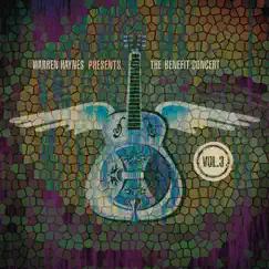 Warren Haynes Presents: The Benefit Concert Vol. 3 by Warren Haynes album reviews, ratings, credits