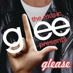 Glee: The Music Presents Glease by Glee Cast album reviews, ratings, credits