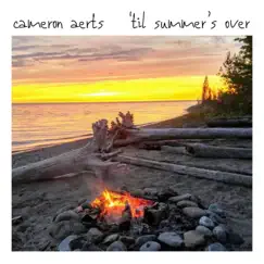 'Til Summer's Over - Single by Cameron Aerts album reviews, ratings, credits