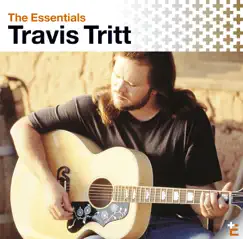 The Essentials: Travis Tritt by Travis Tritt album reviews, ratings, credits