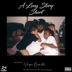 A Long Story Short EP by Nique DeVille album reviews, ratings, credits