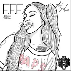 FFF - Single by Eraps Crippa album reviews, ratings, credits