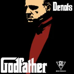 Godfather - Single by Denots album reviews, ratings, credits